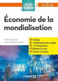 Bernard Schwengler et Patrice Canas - Économie de la mondialisation.