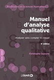 Christophe Lejeune - Manuel d'analyse qualitative - Analyser sans compter ni classer.