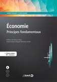 Laurent Braquet et David Mourey - Économie : Principes fondamentaux - Principes fondamentaux.