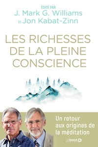Armand Henrion et Jon Williams - Les richesses de la pleine conscience.