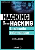 Roger Grimes - Hacking et contre hacking : La sécurité informatique.