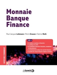 Paul-Jacques Lehmann et Pierre Gruson - Monnaie banque finance.