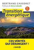 Bertrand Cassoret - Transition énergétique - Ces vérités qui dérangent !.
