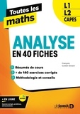 François Cottet-Emard - Toutes les maths L1, L2, Capes - Analyse en 40 fiches.