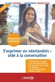 Alain Gondry et Christophe Vercruysse - S'exprimer en néerlandais : aide à la conversation.