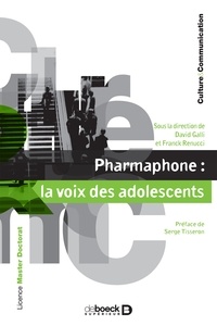 David Galli et Franck Renucci - Pharmaphone : la voix des adolescents.