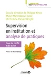 Philippe Kinoo et  Collectif - Supervision en institution et analyse de pratiques - Éloge du plaisir et du conflit.