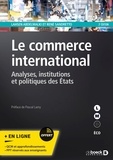René Sandretto - Le commerce international - Analyses, institutions et politiques des états.