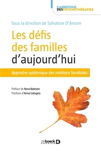 Salvatore D'Amore - Les défis des familles d'aujourd'hui : Approche systémique des relations familiales.