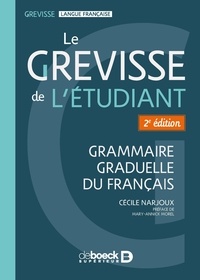 Cécile Narjoux - Le Grevisse de l'étudiant - Grammaire graduelle du français.