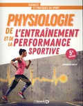 Véronique Billat - Physiologie de l’entraînement et de la performance sportive - De la pratique à la théorie.