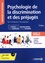 Klea Faniko et David Bourguignon - Psychologie de la discrimination et des préjugés - De la théorie à la pratique.