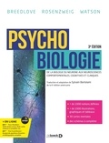 Mark R. Rosenzweig et S. Marc Breedlove - Psychobiologie - De la biologie du neurone aux neurosciences comportementales, cognitives et cliniques.