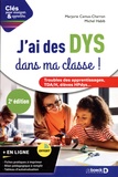 Marjorie Camus-Charron et Michel Habib - J'ai des DYS dans ma classe ! - Trouble des apprentissages, TDA/H, élèves HPdys....
