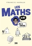 Francis Haraux - Les maths en BD, pas si sorcier !.