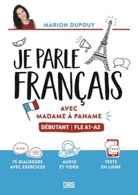 Marion Dupouy - Je parle français avec Madame à Paname - Débutant FLE A1-A2.