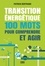 Patrick Bertrand - Transition énergétique - 100 mots pour comprendre et agir.