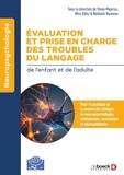 Steve Majerus et Mira Didic - Evaluation et prise en charge des troubles du langage.