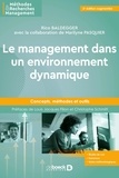 Rico Baldegger - Le management dans un environnement dynamique - Concepts, méthodes et outils.