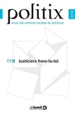 Frédéric Sawicki - Politix N° 115/2016 : Justiciers hors-la-loi.