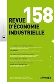  De Boeck - Revue d'économie industrielle N° 158, 2e trimestre 2017 : .