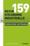 Collectif - Revue d'économie industrielle 2017/3 - 159 - L'innovation soutenable.