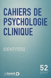Alex Lefebvre et Antoine Masson - Cahiers de psychologie clinique N° 52/2019/1 : Identité(s).