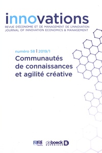 Dimitri Uzunidis - Innovations N° 58/2019/1 : Communautés de connaissances et agilité créative.