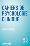  Collectif - Cahiers de psychologie clinique 2019/2 - 53 - Mémoire(s).