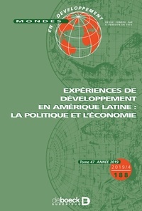  Collectif - Mondes en développement 2019/4 - 188 - Expériences de développement en Amérique Latine : la politiqu.