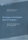 Hélène de Penanros et Joseph Thach - Du temps et de l'aspect dans les langues - Approches linguistiques de la temporalité.