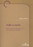 Nathalie Burnay - Vieillir en intérim - Fins de carrière et parcours de vie d'une population fragilisée.