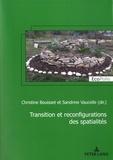Christine Bouisset et Sandrine Vaucelle - Transition et reconfiguration des spatialités.