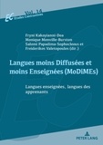 Fryni Kakoyianni-Doa et Monique Monville-Burston - Langues moins diffusées et moins enseignées (MoDiMEs) - Langues enseignées, langues des apprenants.