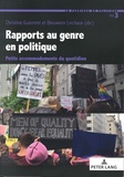 Christine Guionnet et Bleuwenn Lechaux - Rapports au genre en politique - Petits accommodements du quotidien.