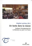 Brigitte Louichon - Un texte dans la classe - Pratiques d'enseignement de la littérature au cycle 3 en France.