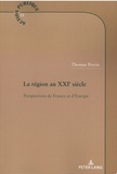 Thomas Perrin - La région au XXIe siècle - Perspectives de France et d'Europe.