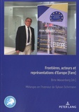 Birte Wassenberg - Frontières, acteurs et représentations d'Europe (Fare) - Mélanges en l'honneur de Sylvain Schirmann.