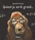 Quentin Gréban - Quand je serai grand....