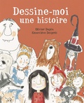 Olivier Dupin et Geneviève Després - Dessine-moi une histoire.