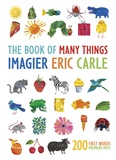 Eric Carle - L'imagier Eric Carle, mes 200 premiers mots.
