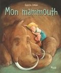 Quentin Gréban - Mon mammouth.