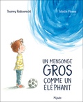 Estelle Meens et Thierry Robberecht - Un mensonge gros comme un éléphant.