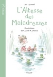 Lisa Lejamtel et Claude K. Dubois - L'Altesse des Maladresses.