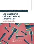  Larcier - Les procédures civiles et pénales après les lois pots-pourris - Le meilleur des revues Larcier Group.