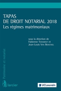 Fabienne Tainmont et Jean-Louis Van Boxstael - Tapas de droit notarial - Les régimes matrimoniaux.