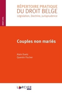 Alain Duelz et Quentin Fischer - Couples non mariés.