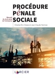 Charles-Eric Clesse et Jean-Claude Heirman - Procédure pénale sociale.