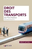 Jean-Pierre Kesteloot - Droit des transports.