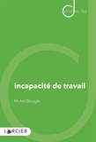 Michel Davagle - Incapacité de travail.